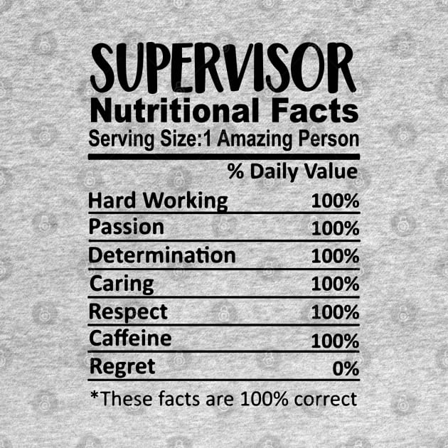 Supervisor Nutrition Facts Funny by HeroGifts